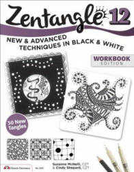 Zentangle 12, Workbook Edition - Suzanne McNeill, Cindy Shepard (ISBN: 9781497200203)