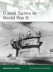 U-boat Tactics in World War II - Gordon Williamson (2010)