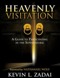 Heavenly Visitation - Kevin L Zadai (ISBN: 9781498430845)