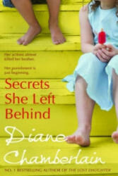 Secrets She Left Behind - Diane Chamberlain (2010)