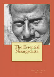 The Essential Nisargadatta - Roy Melvyn (ISBN: 9781501037016)