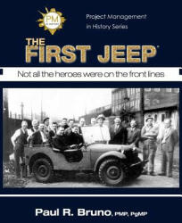 Project Management in History: The First Jeep - Paul R Bruno, Manuel Freedman (ISBN: 9781505836714)