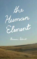 The Human Element - Brianna Wiest (ISBN: 9781515216469)