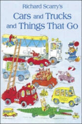 Cars and Trucks and Things that Go - Richard Scarry (2010)