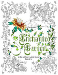 Enchanted Garden Coloring Book - Teri Rosario (ISBN: 9781530542246)
