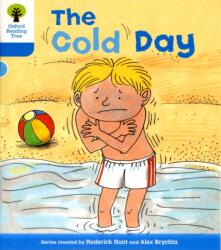 Oxford Reading Tree: Level 3: More Stories B: The Cold Day (2011)