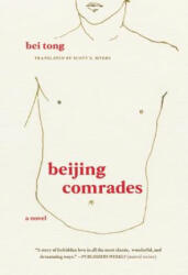 Beijing Comrades - Bei Tong (ISBN: 9781558619074)