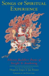 Songs of Spiritual Experience - Thupten Jinpa, Jas Elsner (ISBN: 9781570629112)
