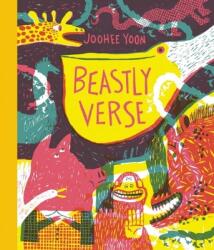 Beastly Verse - Joohee Yoon (ISBN: 9781592701667)