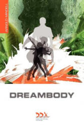 Dreambody - Mindell, Arnold, PH. D. (ISBN: 9781619710009)