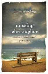 Missing Christopher - Jayne Newling, Gordon Parker (ISBN: 9781760110444)