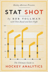 Hockey Abstract Presents. . . Stat Shot - Rob Vollman (ISBN: 9781770413092)