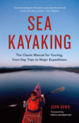 Sea Kayaking - John Dowd, Freya Hoffmeister (ISBN: 9781771641432)