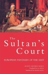 Sultan's Court - Alain Grosrichard (ISBN: 9781859841228)