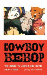 Cowboy Bebop - Jeremy Mark Robinson (ISBN: 9781861714961)