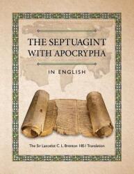 Septuagint with Apocrypha in English - C L Brenton (ISBN: 9781936533435)