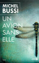 Un Avion Sans Elle - Michel Bussi (ISBN: 9782258092785)