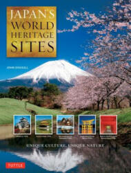 Japan's World Heritage Sites: Unique Culture Unique Nature (ISBN: 9784805312858)