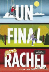 Un Final Para Rachel - Jesse Andrews (ISBN: 9788415594567)