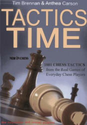 Tactics Time! - Tim Brennan, Anthea Carson (ISBN: 9789056914387)