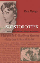 Odze György: Sorstöröttek (ISBN: 9786155667770)