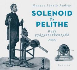 Solenoid és pelithe (ISBN: 9789631364507)
