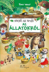 Mesél az erdő - Az állatokról (2017)
