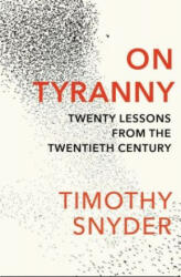 On Tyranny - Timothy Snyder (2017)