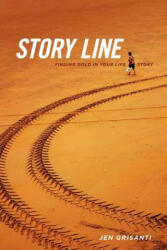 Story Line: Finding Gold in Your Life Story (2011)