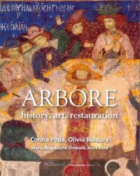 Arbore: history, art, restauration (ISBN: 9786069419892)
