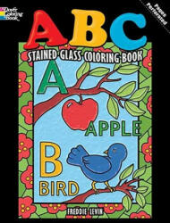 ABC Stained Glass Coloring Book - Freddie Levin (2010)