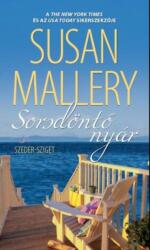 Susan Mallery - Sorsdöntő nyár (ISBN: 9789634482239)