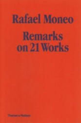Rafael Moneo: Remarks on 21 Works - Rafael Moneo (2010)