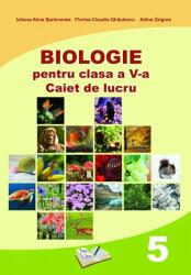 Biologie. Caiet de lucru pentru clasa a 5-a - Iuliana Alina Sprincenea (ISBN: 9786063604331)