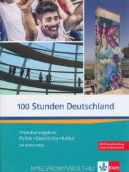 100 Stunden Deutschland ? Orientierungskurs Politik, Geschichte, Kultur Kurs- un (ISBN: 9783126752299)