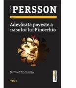 Adevarata poveste a nasului lui Pinocchio - Leif G. W. Persson (ISBN: 9786064002310)