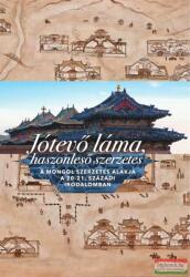 Jótevő láma, haszonleső szerzetes (2017)