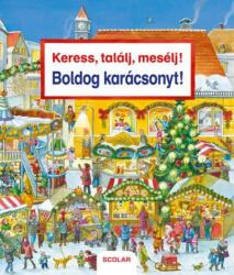 Keress, találj, mesélj! Boldog karácsonyt! (ISBN: 9789632447636)