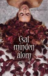 Jacqueline West: Csal minden álom (2017)