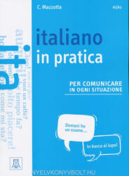 Ciro Mazzotta: Italiano in pratica (ISBN: 9788861825024)