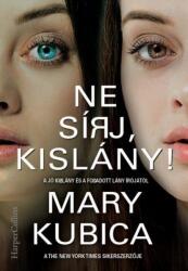 Ne sírj, kislány! (ISBN: 9789634482000)