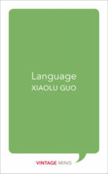 Language - Xiaolu Guo (ISBN: 9781784872700)