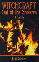 Witchcraft Out of the Shadows: A Complete History (2011)