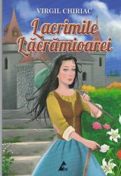 Lacrimile Lacrămioarei (ISBN: 9786068391328)