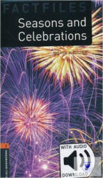 Oxford Bookworms Library Factfiles: Level 2: : Seasons and Celebrations audio pack - Jackie Maguire (ISBN: 9780194620819)