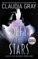 Defy the Stars (ISBN: 9781471406362)