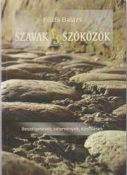 SZAVAK ÉS SZÓKÖZÖK (ISBN: 9786155251986)