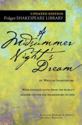 A Midsummer Night's Dream - William Shakespeare, Barbara A. Mowat, Paul Werstine (ISBN: 9781501146213)