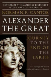 Alexander the Great - Norman F. Cantor (ISBN: 9780060570132)
