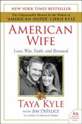 American Wife - Taya Kyle, Jim DeFelice (ISBN: 9780062398093)